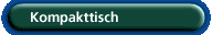 Kompakttisch